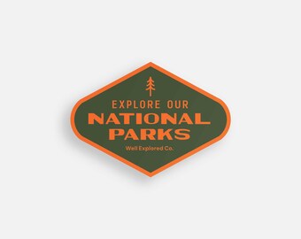 Explore Our National Parks Vinyl Sticker | 3 x 2