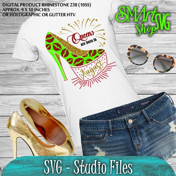 Download Stamps Queens Are Born In August Svg August Birthday Svg High Heel Svg Heel Birthday Svg Birthday Woman Svg Birthday Queen August Stickers Labels Tags