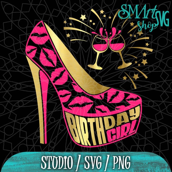 Download Pack Of The 2 Images High Heel Birthday Svg Birthday Squad Etsy