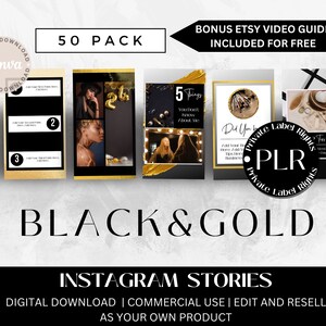 May include: A digital product with black and gold Instagram story templates. The design includes the text "50 PACK", "BLACK & GOLD", and "INSTAGRAM STORIES". The image also includes the text "DIGITAL DOWNLOAD | COMMERCIAL USE | EDIT AND RESELL AS YOUR OWN PRODUCT".