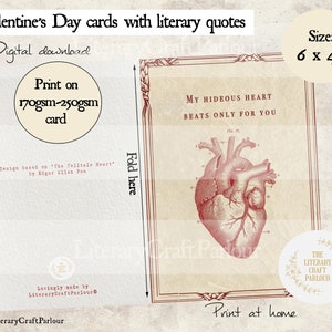 May include: Printable Valentine's Day card featuring a vintage anatomical heart illustration with the text "My Hideous Heart Beats Only For You". The card is 6 inches by 4 inches and is designed based on Edgar Allan Poe's "The Telltale Heart".