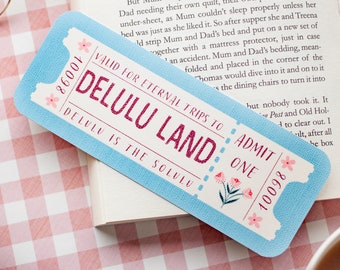 Delulu Land Bookmark – Ticket Bookmark – Cute Bookmarks – Bookish Gift