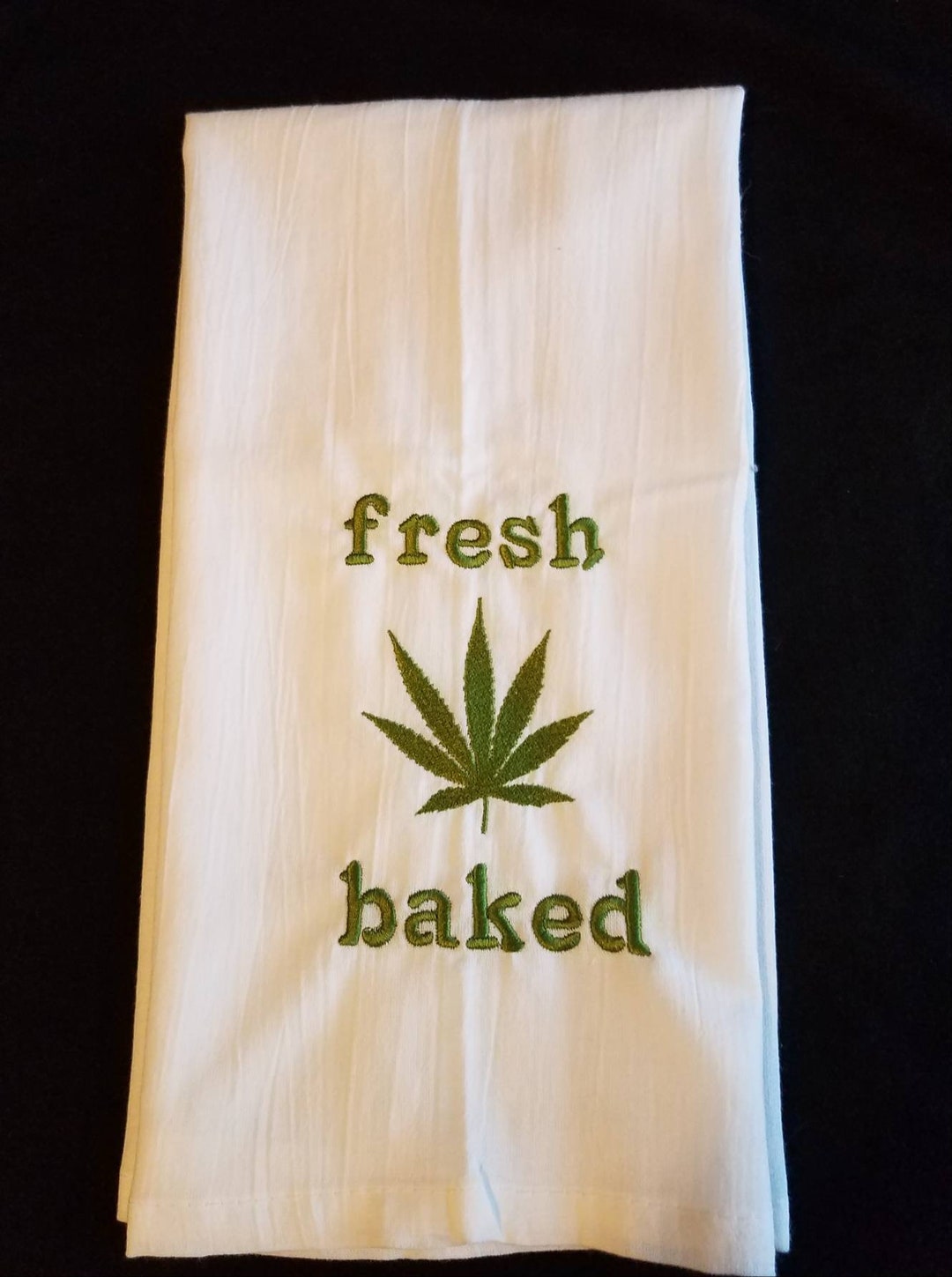 Marijuana Leaf Flour Sack Dish Towel Fresh Baked Weed Leaf Custom Embroidered Tea Towel Etsy