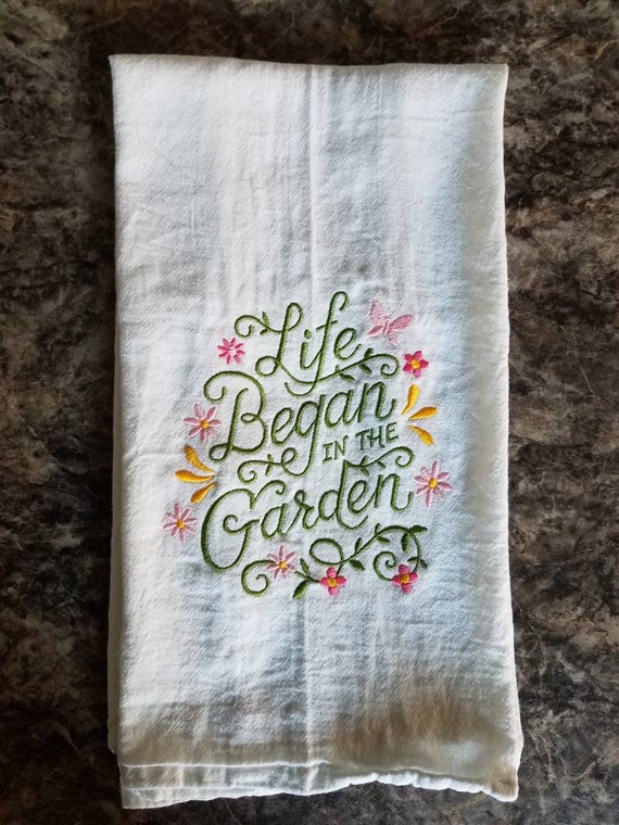 Life Began in the Garden Flowers Flour Sack Towel Dish Towel