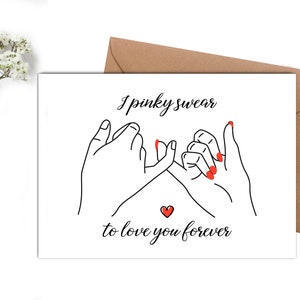 Ich Pinky schwören Valentinstags-Karte, liebe dich für immer, Valentinstag-Karte, Liebe Karte, Karte Geburtstag, Geschenk für ihn / sie, Instant Download