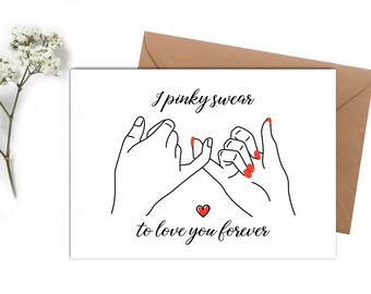 I Pinky Swear Valentine Card, Love You Forever, Valentines Day Card, Love Card, Anniversary Card, Gift for him /her, Instant Download