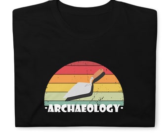 Funny Archaeology T-Shirt: Archaeologist Gift for Students