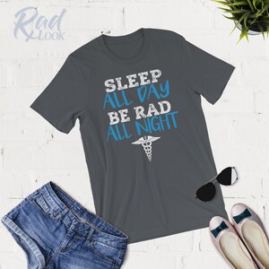 Slaap de hele dag Rad De hele nacht - Radiologie Shirts - Tank Top - Hoodie - Radiografie - Radiologie Gift - Radiologie Student - Nachtdienst