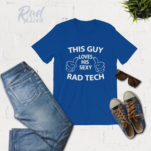 This Guy Loves His Sexy Rad Tech - StrahlenHemden - Tank Top - Hoodie - Radiographie - Radiographie Geschenk - Strahlentechnik Ehemann - Rad Tech Geschenke