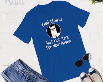 Camiseta divertida de radiología - Rad Tech - X-Ray Tech - Radiology Tech Gift - Rad Llama Ain't Got Time For Your Drama - Departamento de Radiología