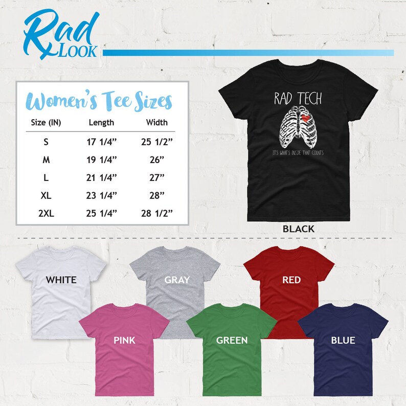 以下が含まれることがあります： 白い肋骨と心臓のグラフィックが描かれた黒いTシャツ。シャツには「RAD TECH」と「IT'S WHAT'S INSIDE THAT COUNTS」の文字がプリントされています。シャツは白、グレー、赤、ピンク、緑、青など、さまざまな色からお選びいただけます。サイズ表には、シャツの長さと幅がインチで表示されています。
