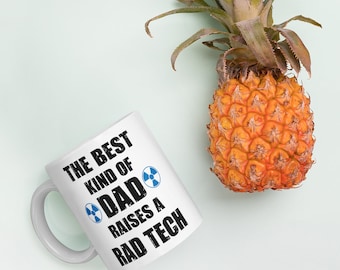 Papá de un regalo de la taza de café de radiología tech - Mejor papá levanta un Rad Tech - Día de los Padres