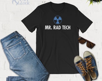 Mr. Rad Tech - Radiology Tech TShirt - X-Ray Tech Gift - Radiology Shirts - Rad Tech - Radiology Shirt For Men - Radiology Gift