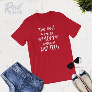 The Best Kind Of Mom Raises A Rad Tech - Radiology Tech - Tank Top - Radiography - X-Ray Tech - Rad Tech - Radiology Mom - Gift For Mom