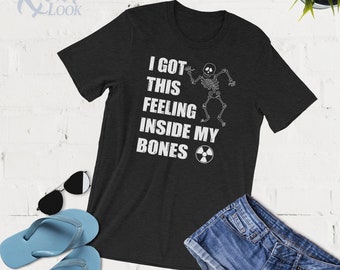 Tengo esta sensación dentro de mis huesos - Tecnología de radiología - Camiseta sin mangas - Sudadera con capucha - Radiografía - Camiseta divertida de Rad Tech - Regalo de rayos X - Regalo de radiología
