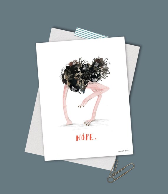 Ostrich ‘Nope’ Funny Print - Small humorous Print with head in sand Ostrich - 100% recycled.