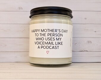 Funny Mothers Day Gift Mom Funny Message Voicemail Podcast Mom Birthday Candle funny candles for mom Best mom ever gift Mom holiday gift