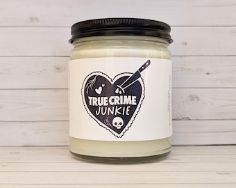 True Crime Junkie Candle, Gift for woman, gift for friend, Love True Crime, Soy Candle, True Crime Junkie, True Crime Shows, Detective