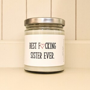 Great Sister, Sister Birthday Gift, Best Sister Ever, Funny Sister Candle, You're the Best Sister, Sibling Day