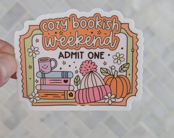 Cozy Bookish Weekend Vinyl Sticker for Kindle Laptop Tumbler Water Bottle Binder, Bookish Sticker Gift
