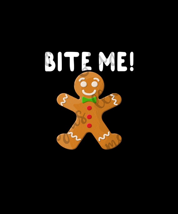 Bite Me Gingerbread Man png Group Santacon 2021 Christmas | Etsy