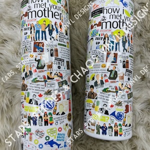 How I Met Your Mother Theme Tumbler