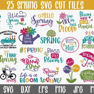 May include: A collection of 25 colorful spring-themed SVG cut files. The designs feature various spring-related phrases and images, including flowers, rain drops, and a welcome sign. The text "25 SPRING SVG CUT FILES" is at the top of the image.