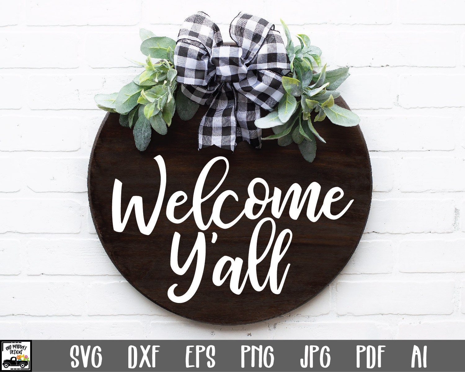 Welcome Y'all SVG File - Round Sign SVG - Welcome Y'all Cut File - Clip Art - Cutting Files - Round Wood Sign Design