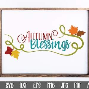 Archivo de corte SVG de bendiciones de otoño - Otoño SVG - Clip Art de otoño - Impresión de arte imprimible - Archivos de corte - svg - eps - dxf - png - jpeg - pdf - ai