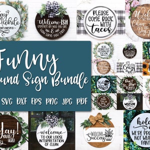 Funny Round Signs SVG Bundle - Round SVG Files - 22 Funny Sayings SVG - Clip Art - Round Door Hangers - Farmhouse Designs