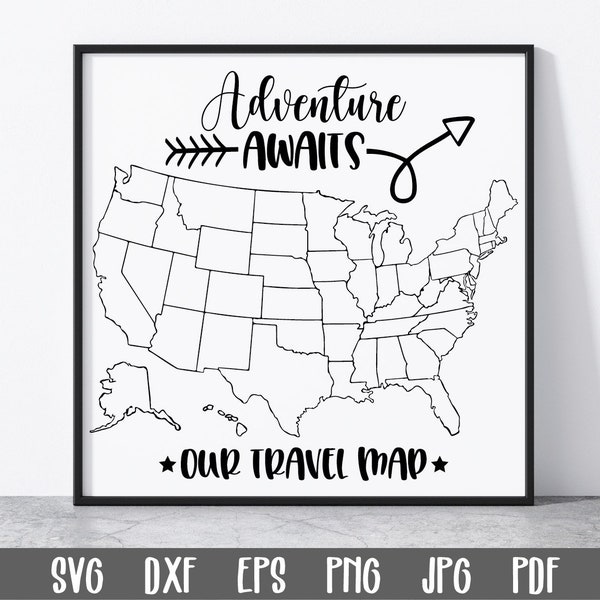 US Travel Map SVG File - Adventure Awaits SVG File - Us Adventure Map svg file - Our Travel Map Svg File - Printable United States Map