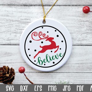 Christmas Ornament SVG File - Believe with Reindeer - Christmas SVG File - Clip Art -Cutting Files - Christmas Cut File - Sublimation