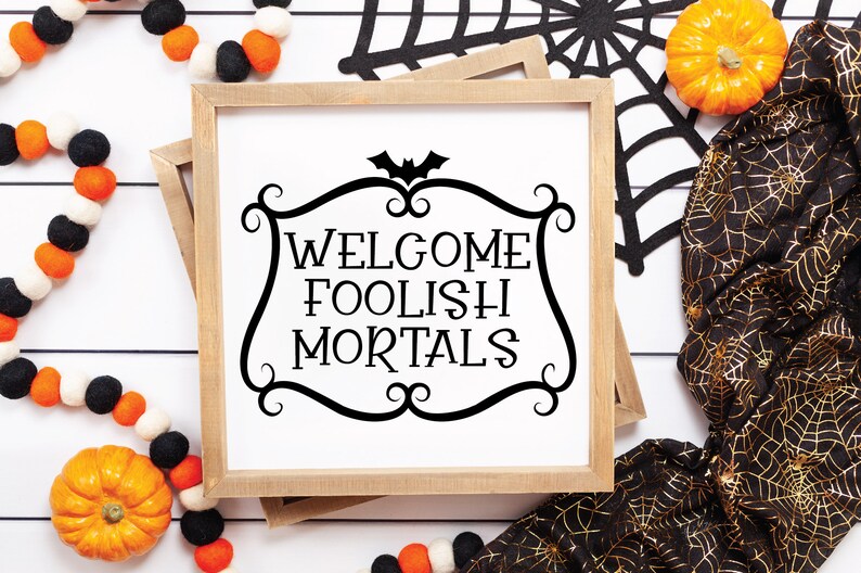 Download Welcome Foolish Mortals SVG Cut File Halloween SVG Clip | Etsy