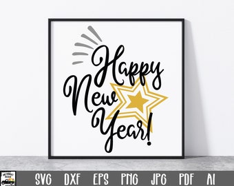 New Year's SVG Cut file - Happy New Year SVG File - Clip Art - Printable Art Print - Cutting Files - Sublimation File