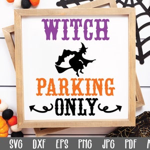 Alleen heks parkeren SVG-bestand knippen - Halloween SVG - illustraties - afdrukbare Art Print - snijbestanden - svg - eps - dxf - png - jpeg - pdf - ai