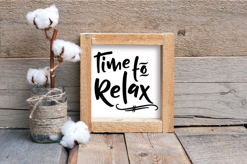 Time to Relax SVG Cut File Inspirational SVG Motivational Etsy