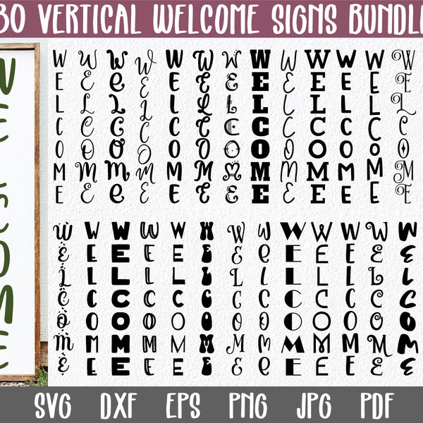 Vertical Welcome SVG Bundle - 30 Welcome Sign SVG Files - Welcome Bundle - Farmhouse Welcome Sign SVG - Welcome Sign SvG - Welcome Cut File