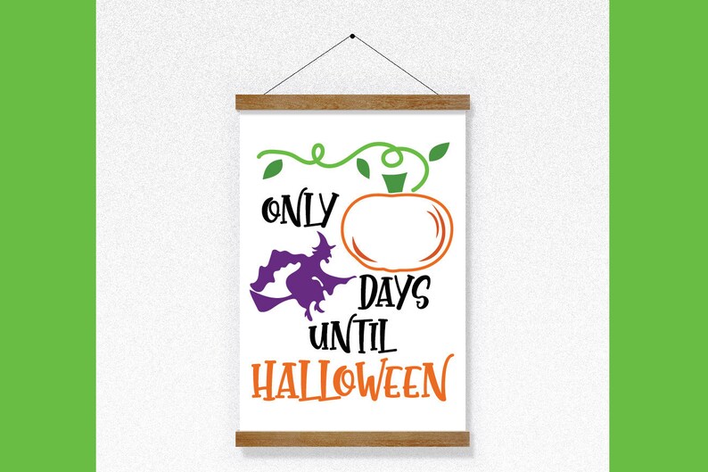 Halloween Countdown SVG Cut file - Days Until Halloween SVG - Printable Countdown Art Print - Cutting Files - svg - eps - dxf - png - jpeg image 3