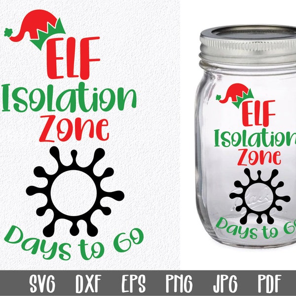 Elf Isolation Zone SVG File - Elf Quarantine SVG File - Christmas Elf Quarantine Box SVG - Elf Quarantine Jar SvG File