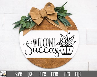 Welcome Succas SVG File - Funny Round Sign SVG - Round Door Hanger - Cutting Files - Round Wood Sign Design - Round Door Sign