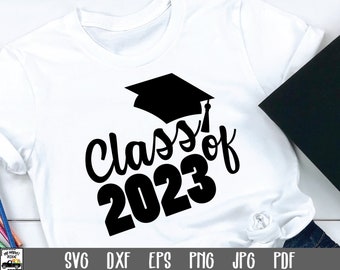 Class of 2023 SVG file - Graduation SVG - Clip Art - Printable Art Print - Cutting Files - Class of 2023 SVG File - Sublimation File