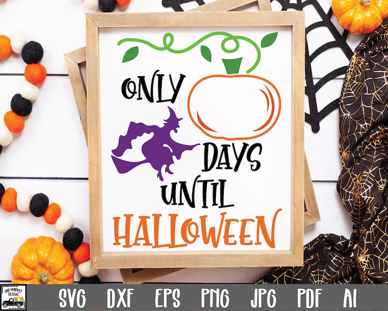Halloween Countdown SVG Cut File Days Until Halloween SVG Etsy