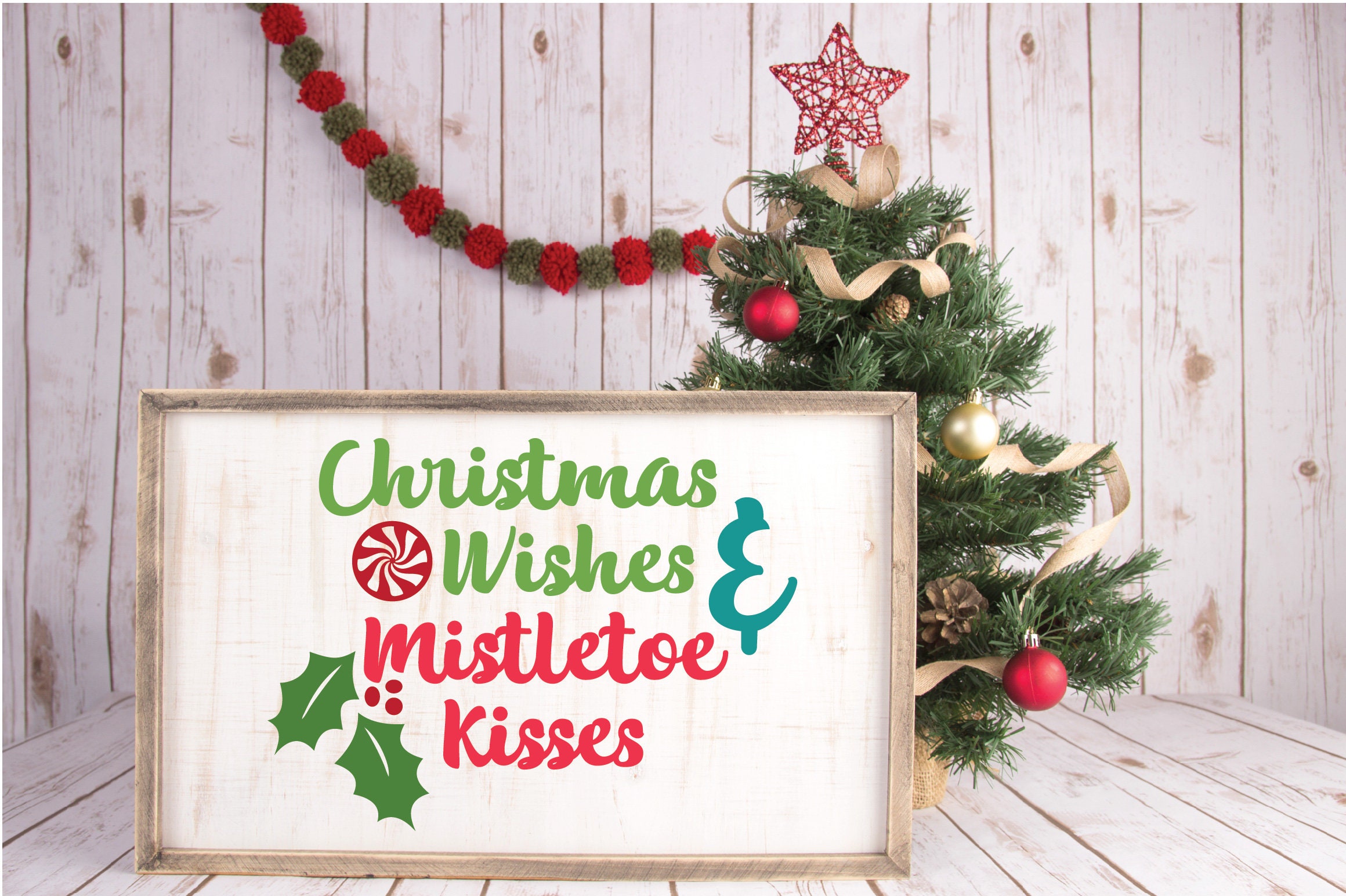 Christmas Wishes &amp; Mistletoe Kisses SVG Cut file Christmas | Etsy