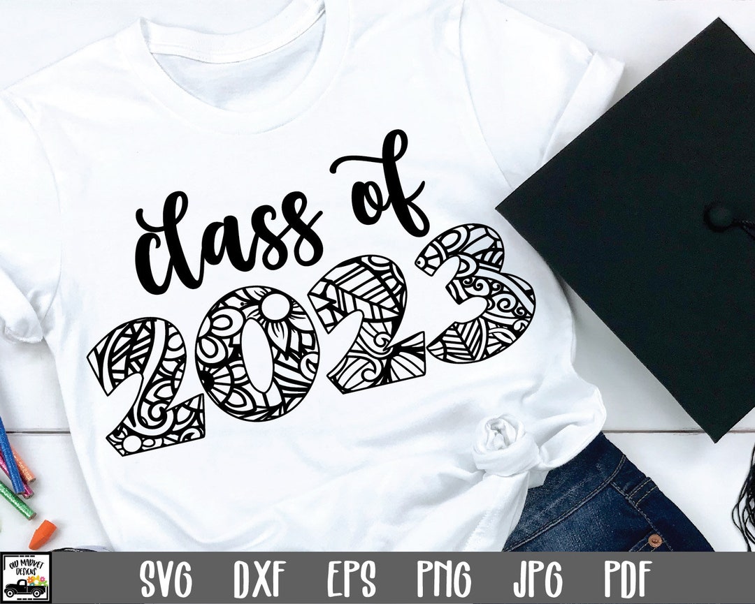 Class of 2023 SVG File - Graduation SVG - Clip Art - Printable Art ...