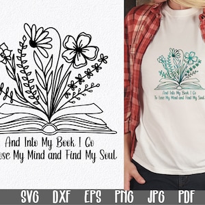 Archivo SVG de libro con flores - Archivo SVG de corte de libro floral - Cita de Into My Book I Go Reading - Impresión artística imprimible - Archivo de corte de libro con flores