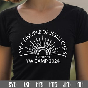 Ich bin ein Anhänger Jesu Christi SVG-Schnittdatei - Junge Frauen 2024 Thema - Junge Frauen Mädchen Lager - YW Camp 2024