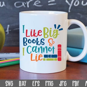 I Like Big Books and I Cannot Lie SVG Cut File - School SVG - Clip Art - Printable Art Print - Cutting Files - svg - eps - dxf - png - jpg