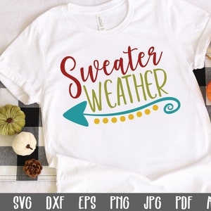 Sweater Weather SVG Cut file - Fall SVG - Autumn Clip Art - Printable Art Print - Cutting Files - svg - eps - dxf - png - jpeg - pdf - ai