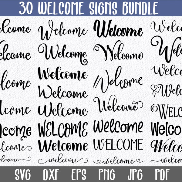 Welcome SVG Bundle - 30 Welcome Sign SVG Files - Welcome Bundle - Farmhouse Welcome Sign SVG - Welcome Sign SvG - Welcome Cut File