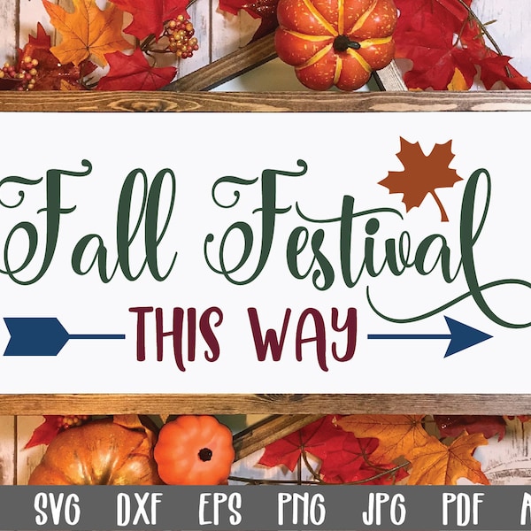 Fall Festival SVG Cut File - Fall Farmhouse SVG - Autumn Clip Art - Printable Art Print - Cutting Files - svg - eps - dxf - png - jpeg